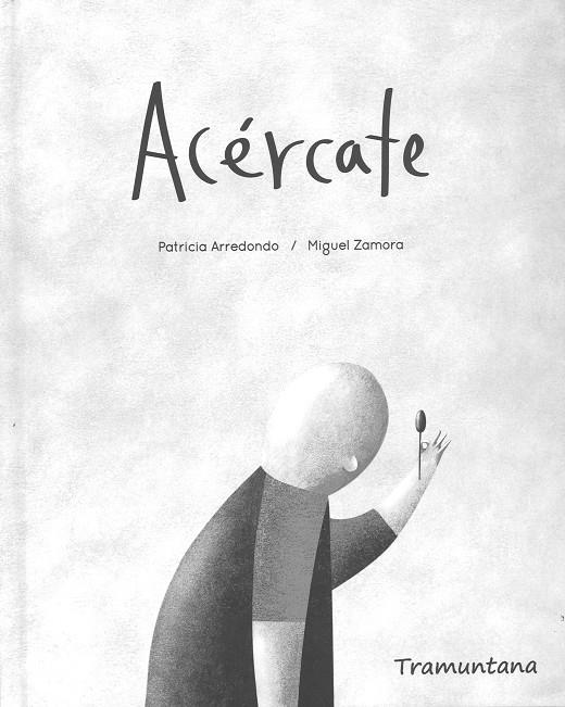 ACERCATE | 9788494182549 | ARREDONDO, PATRICIA | Galatea Llibres | Llibreria online de Reus, Tarragona | Comprar llibres en català i castellà online