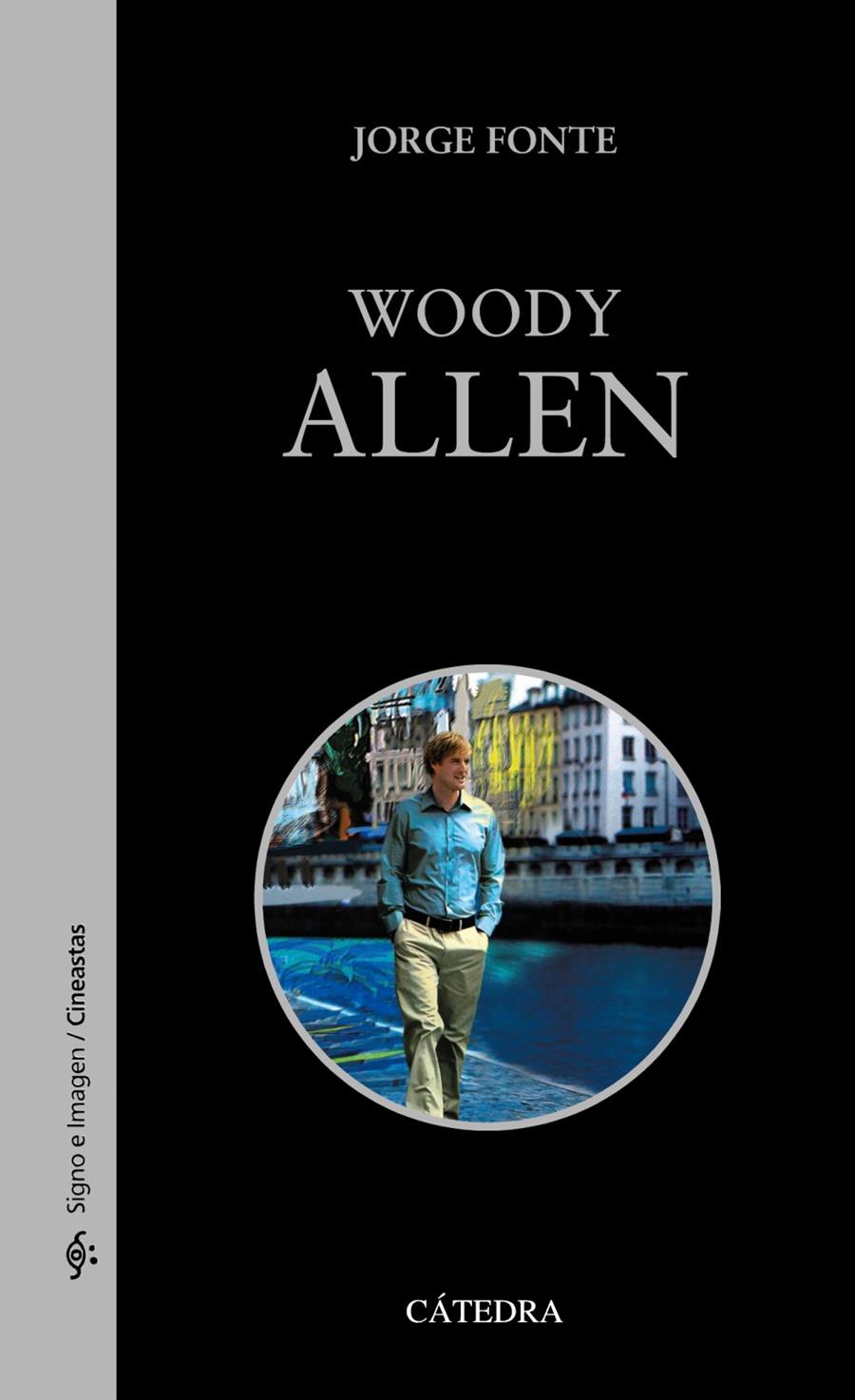 WOODY ALLEN | 9788437630212 | FONTE, JORGE | Galatea Llibres | Librería online de Reus, Tarragona | Comprar libros en catalán y castellano online