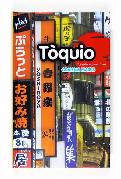 TOQUIO | 9788466120050 | MARKS, GRAHAM | Galatea Llibres | Llibreria online de Reus, Tarragona | Comprar llibres en català i castellà online