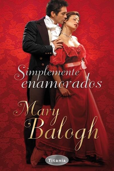 SIMPLEMENTE ENAMORADOS | 9788496711037 | BALOGH, MARY | Galatea Llibres | Librería online de Reus, Tarragona | Comprar libros en catalán y castellano online