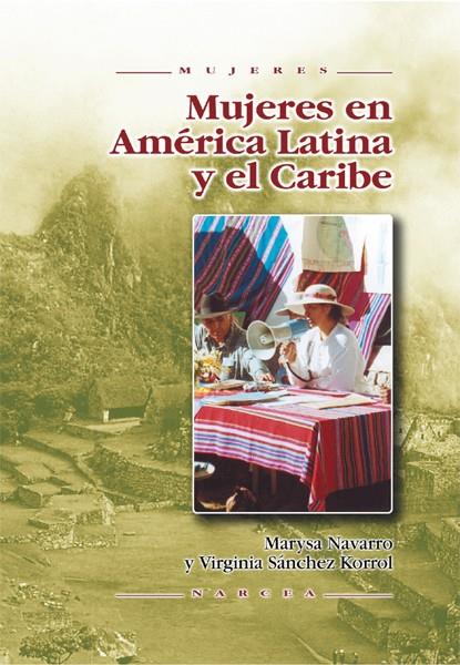 MUJERES EN AMERICA LATINA Y EL CARIBE | 9788427714595 | NAVARRO, MARYSA | Galatea Llibres | Librería online de Reus, Tarragona | Comprar libros en catalán y castellano online
