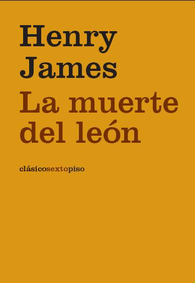 MUERTE DEL LEON, LA | 9788496867208 | JAMES, HENRY | Galatea Llibres | Llibreria online de Reus, Tarragona | Comprar llibres en català i castellà online