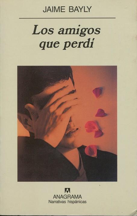 AMIGOS QUE PERDI, LOS | 9788433924568 | BAYLY, JAIME | Galatea Llibres | Llibreria online de Reus, Tarragona | Comprar llibres en català i castellà online