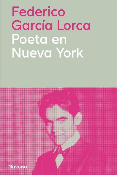 POETA EN NUEVA YORK | 9788410180772 | GARCÍA LORCA, FEDERICO | Galatea Llibres | Llibreria online de Reus, Tarragona | Comprar llibres en català i castellà online