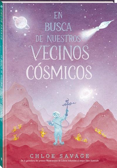 EN BUSCA DE NUESTROS VECINOS CÓSMICOS | 9788419913852 | SAVAGE, CHLOE | Galatea Llibres | Librería online de Reus, Tarragona | Comprar libros en catalán y castellano online