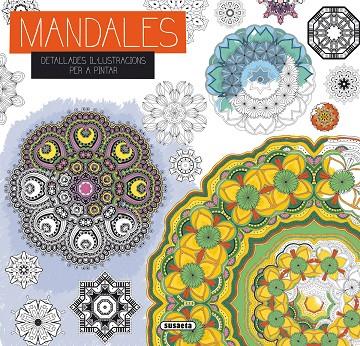 MANDALES. DETALLADES IL·LUSTRACIONES PER A PINTAR | 9788467753004 | Galatea Llibres | Librería online de Reus, Tarragona | Comprar libros en catalán y castellano online