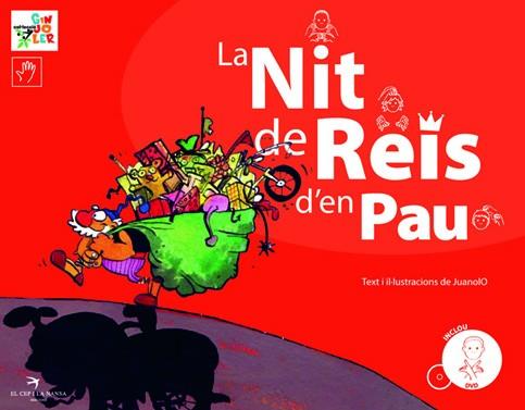 NIT DE REIS D'EN PAU, LA  ( INCLOU DVD ) | 9788496349919 | JUANOLO | Galatea Llibres | Llibreria online de Reus, Tarragona | Comprar llibres en català i castellà online