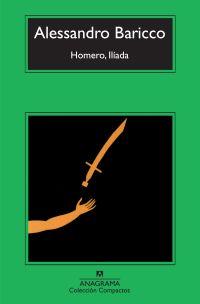 HOMERO, ILÍADA | 9788433973832 | BARICCO, ALESSANDRO | Galatea Llibres | Llibreria online de Reus, Tarragona | Comprar llibres en català i castellà online