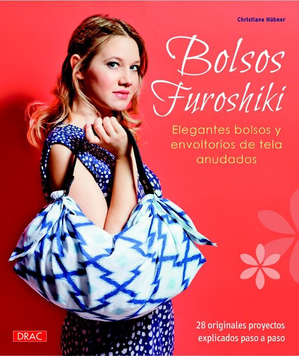 BOLSOS FUROSHIKI | 9788498744767 | HÜBNER, CHRISTIANE | Galatea Llibres | Librería online de Reus, Tarragona | Comprar libros en catalán y castellano online