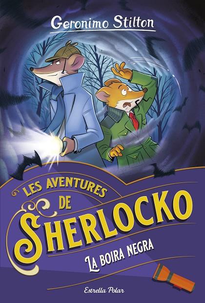 LA BOIRA NEGRA. LES AVENTURES DE SHERLOCKO. GERONIMO STILTON | 9788413892061 | Galatea Llibres | Llibreria online de Reus, Tarragona | Comprar llibres en català i castellà online
