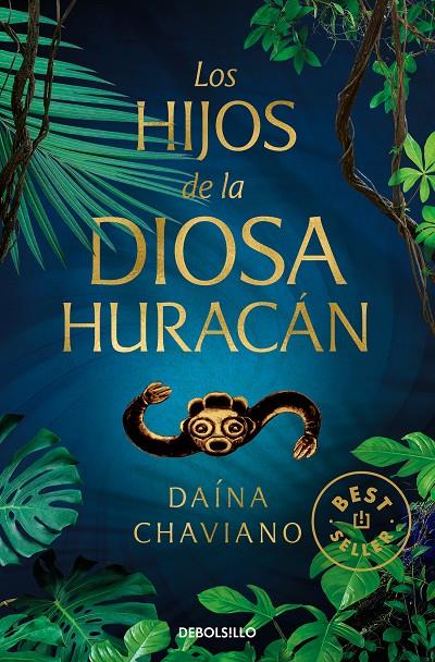 LOS HIJOS DE LA DIOSA HURACAN | 9788466350730 | CHAVIANO, DAÍNA | Galatea Llibres | Librería online de Reus, Tarragona | Comprar libros en catalán y castellano online