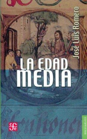 LA EDAD MEDIA | 9789681607265 | ROMERO, JOSE LUIS | Galatea Llibres | Llibreria online de Reus, Tarragona | Comprar llibres en català i castellà online