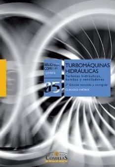 TURBOMÁQUINAS HIDRÁULICAS | 9788484682523 | MATAIX PLANA, CLAUDIO | Galatea Llibres | Librería online de Reus, Tarragona | Comprar libros en catalán y castellano online