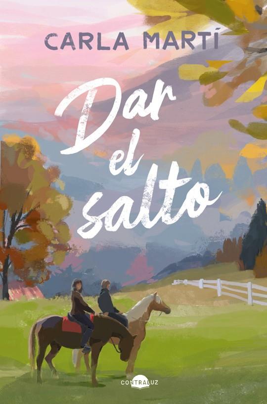 DAR EL SALTO | 9791387810863 | MARTÍ, CARLA | Galatea Llibres | Librería online de Reus, Tarragona | Comprar libros en catalán y castellano online