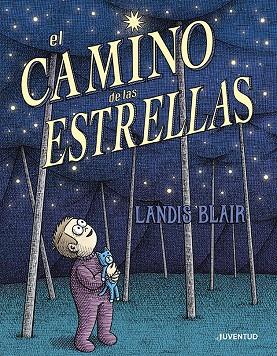 EL CAMINO DE LAS ESTRELLAS | 9788426149053 | BLAIR, LANDIS | Galatea Llibres | Librería online de Reus, Tarragona | Comprar libros en catalán y castellano online
