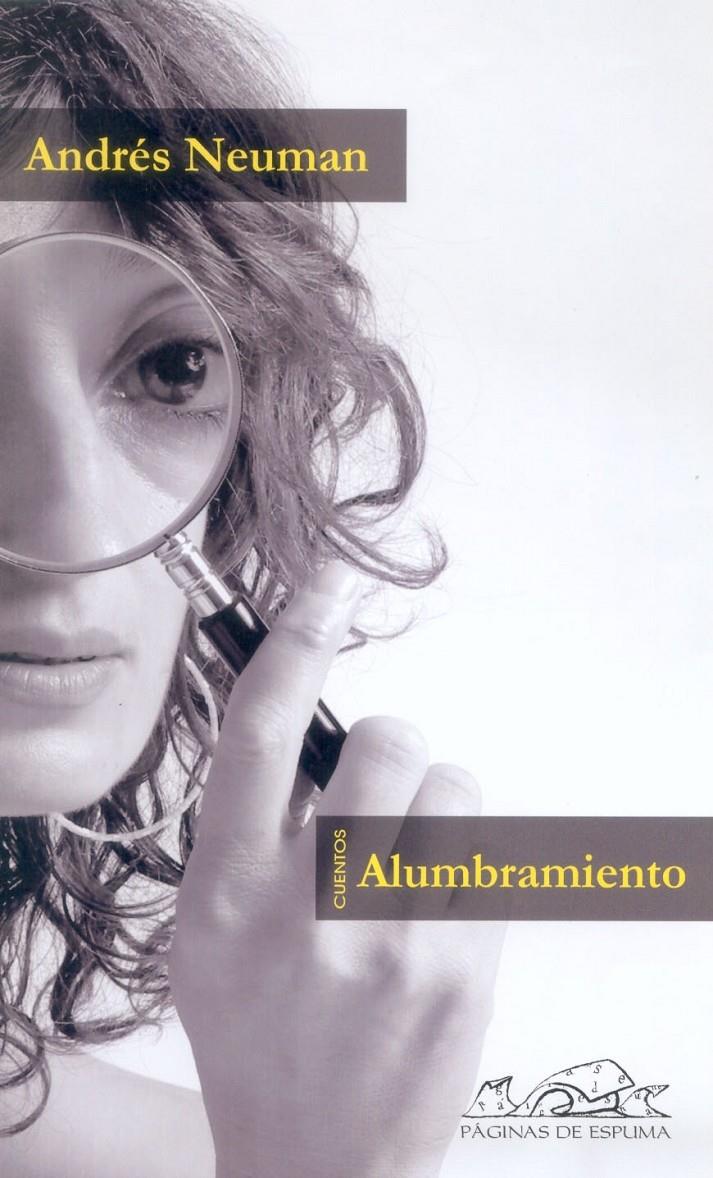 ALUMBRAMIENTO | 9788495642851 | NEUMAN, ANDRES | Galatea Llibres | Llibreria online de Reus, Tarragona | Comprar llibres en català i castellà online