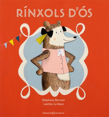 RINXOLS D'OS | 9788426140852 | SERVANT, STEPHANE / LEATITIA LE SAUX | Galatea Llibres | Llibreria online de Reus, Tarragona | Comprar llibres en català i castellà online