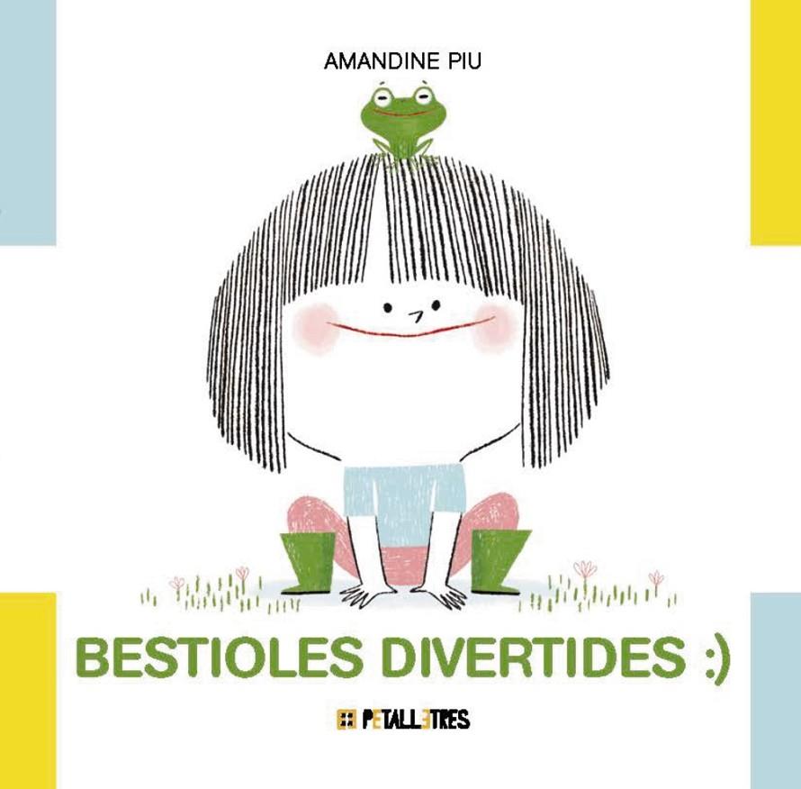 BESTIOLES DIVERTIDES | 9788419893345 | PIU, AMANDINE | Galatea Llibres | Librería online de Reus, Tarragona | Comprar libros en catalán y castellano online