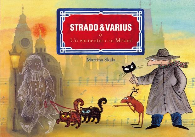 STRADO & VARIUS MOZART | 9788497001830 | SKALA, MARTINA | Galatea Llibres | Librería online de Reus, Tarragona | Comprar libros en catalán y castellano online