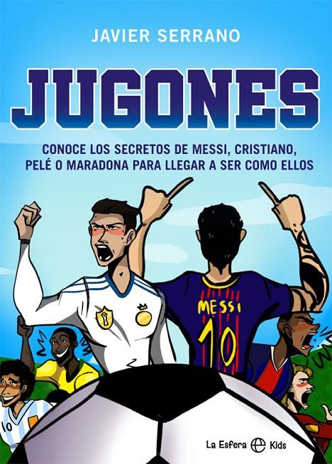 JUGONES | 9788413840468 | SERRANO, JAVIER | Galatea Llibres | Librería online de Reus, Tarragona | Comprar libros en catalán y castellano online