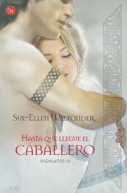 HASTA QUE LLEGUE EL CABALLERO | 9788466324052 | WELFONDER, SUE-ELLEN | Galatea Llibres | Librería online de Reus, Tarragona | Comprar libros en catalán y castellano online