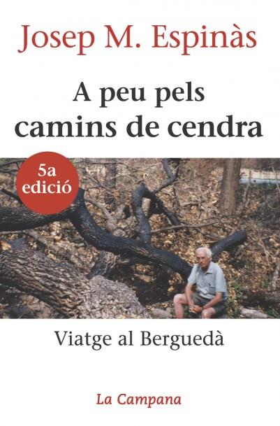 A PEU PELS CAMINS DE CENDRA | 9788488791092 | ESPINAS, JOSEP M. | Galatea Llibres | Llibreria online de Reus, Tarragona | Comprar llibres en català i castellà online