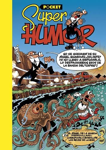 SUPER HUMOR POCKET 1. EL ÁNGEL DE LA GUARDA | 9788466656016 | IBÁÑEZ, FRANCISCO | Galatea Llibres | Librería online de Reus, Tarragona | Comprar libros en catalán y castellano online