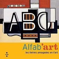 ALFAB'ART | 9788466121651 | GUÉRY, ANNE | Galatea Llibres | Librería online de Reus, Tarragona | Comprar libros en catalán y castellano online