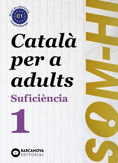 SOM-HI SUFICIENCIA 1 LLIBRE DE L'ALUMNE | 9788448964832 | Galatea Llibres | Llibreria online de Reus, Tarragona | Comprar llibres en català i castellà online