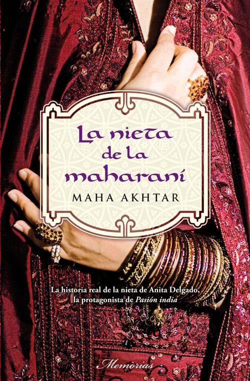 LA NIETA DE LA MAHARANI | 9788496940949 | AKHTAR, MAHA | Galatea Llibres | Librería online de Reus, Tarragona | Comprar libros en catalán y castellano online