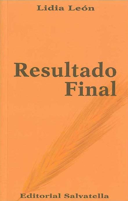 RESULTADO FINAL | 9788484121596 | LEON, LIDIA | Galatea Llibres | Librería online de Reus, Tarragona | Comprar libros en catalán y castellano online