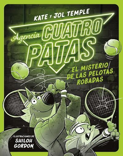 AGENCIA CUATRO PATAS 3. EL MISTERIO DE LAS PELOTAS ROBADAS | 9788408260363 | TEMPLE, JOL/TEMPLE, KATE | Galatea Llibres | Llibreria online de Reus, Tarragona | Comprar llibres en català i castellà online