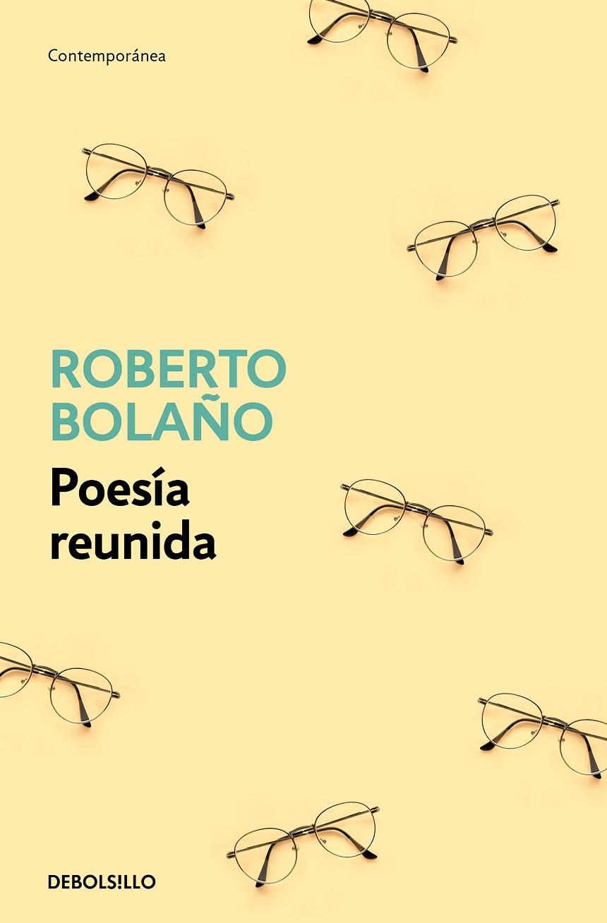 POESÍA REUNIDA | 9788466375825 | BOLAÑO, ROBERTO | Galatea Llibres | Llibreria online de Reus, Tarragona | Comprar llibres en català i castellà online