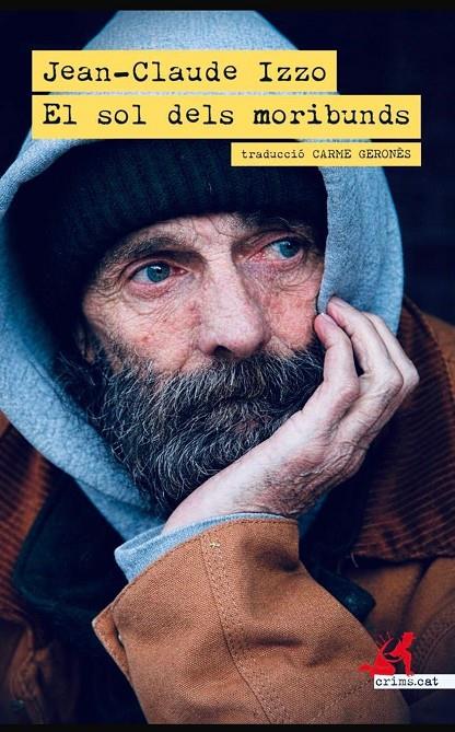 EL SOL DELS MORIBUNDS | 9791388174063 | IZZO, JEAN-CLAUDE | Galatea Llibres | Llibreria online de Reus, Tarragona | Comprar llibres en català i castellà online