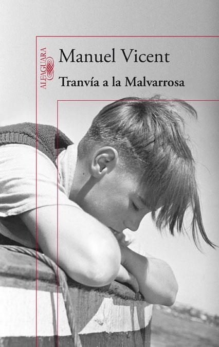 TRANVÍA A LA MALVARROSA (EDICIÓN REVISADA) | 9788420416359 | VICENT, MANUEL | Galatea Llibres | Llibreria online de Reus, Tarragona | Comprar llibres en català i castellà online