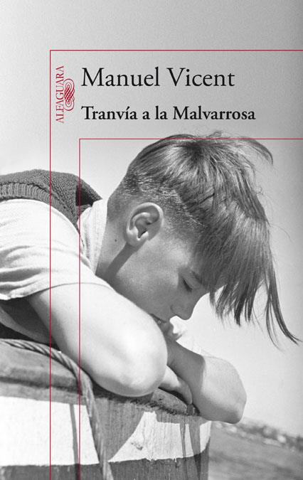 TRANVÍA A LA MALVARROSA (EDICIÓN REVISADA) | 9788420416359 | VICENT, MANUEL | Galatea Llibres | Librería online de Reus, Tarragona | Comprar libros en catalán y castellano online
