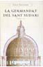 GERMANDAT DEL SANT SUDARI, LA | 9788401386701 | NAVARRO, JULIA | Galatea Llibres | Librería online de Reus, Tarragona | Comprar libros en catalán y castellano online