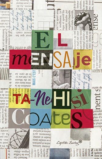 EL MENSAJE | 9791399039160 | COATES, TA-NEHISI | Galatea Llibres | Llibreria online de Reus, Tarragona | Comprar llibres en català i castellà online