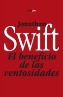 BENEFICIO DE LAS VENTOSIDADES | 9788496867550 | SWIFT, JONATHAN | Galatea Llibres | Llibreria online de Reus, Tarragona | Comprar llibres en català i castellà online