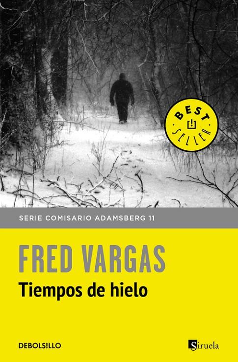 TIEMPOS DE HIELO (COMISARIO ADAMSBERG 11) | 9788466334778 | VARGAS, FRED | Galatea Llibres | Librería online de Reus, Tarragona | Comprar libros en catalán y castellano online