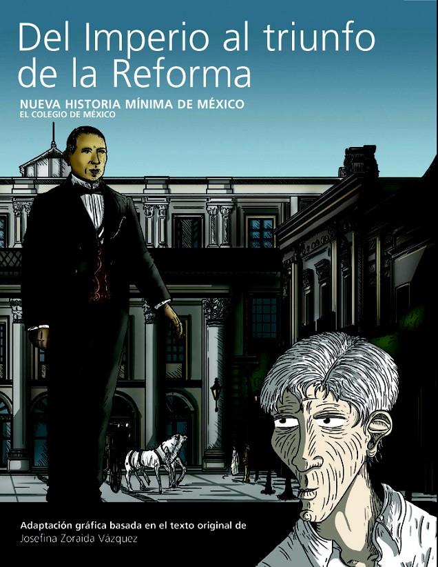 DEL IMPERIO AL TRIUNFO DE LA REFORMA | 9788493947835 | VÁZQUEZ, JOSEFINA ZORAIDA | Galatea Llibres | Librería online de Reus, Tarragona | Comprar libros en catalán y castellano online
