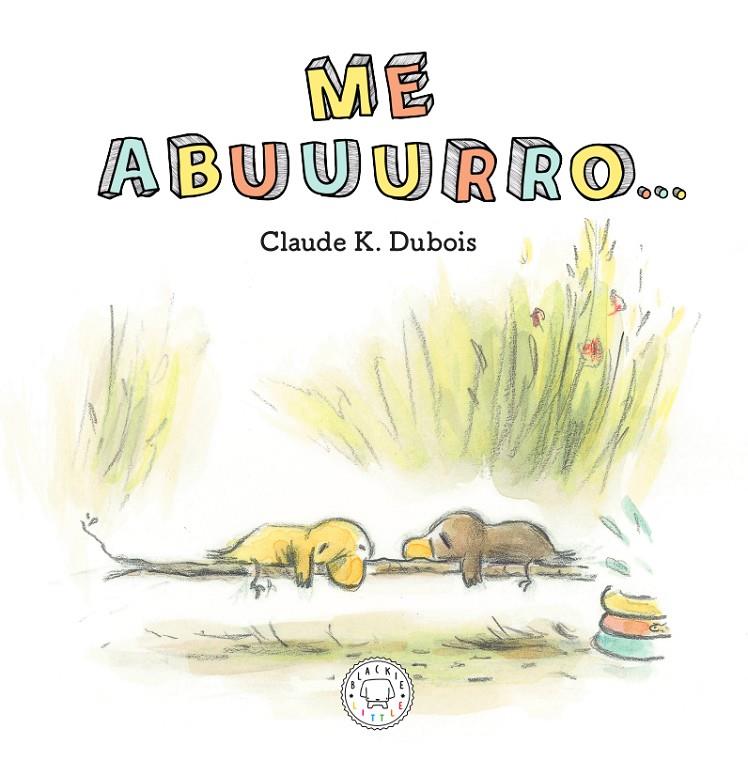 ME ABURRO | 9788417552633 | DUBOIS, CLAUDE | Galatea Llibres | Llibreria online de Reus, Tarragona | Comprar llibres en català i castellà online