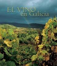 VINO EN GALICIA, EL | 9788477829799 | AAVV | Galatea Llibres | Librería online de Reus, Tarragona | Comprar libros en catalán y castellano online