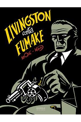 LIVINGSTON CONTRA FUMAKE | 9788418320507 | MIQUE Y KEKO | Galatea Llibres | Llibreria online de Reus, Tarragona | Comprar llibres en català i castellà online