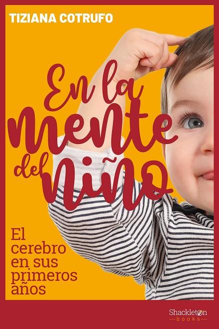 EN LA MENTE DEL NIÑO | 9788417822385 | COTRUFO, TIZIANA | Galatea Llibres | Librería online de Reus, Tarragona | Comprar libros en catalán y castellano online