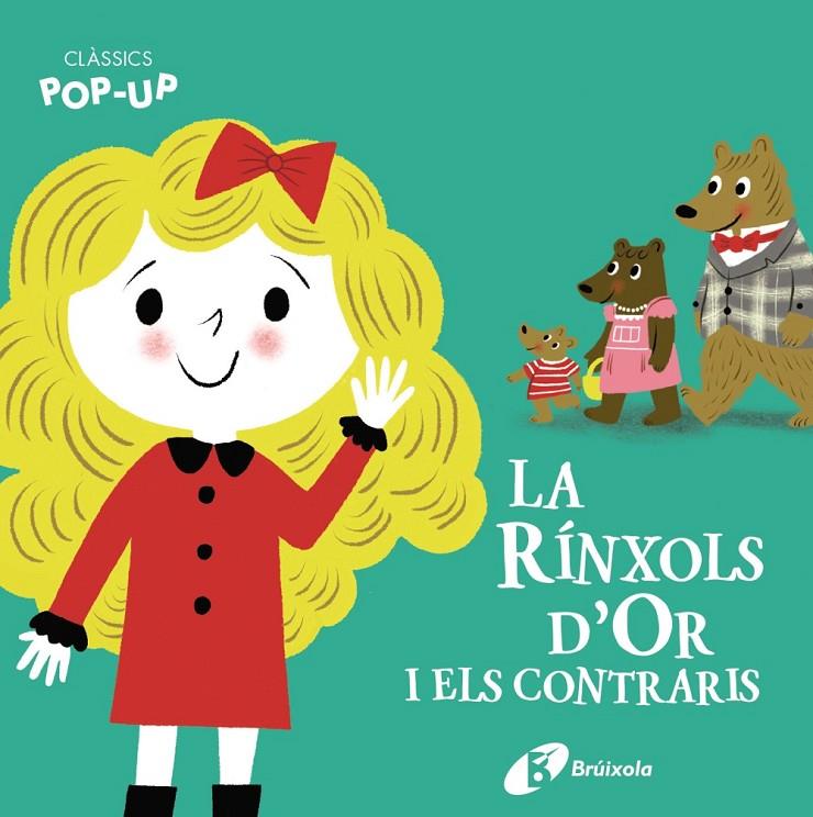 CLÀSSICS POP-UP. LA RÍNXOLS D'OR I ELS CONTRARIS | 9788413491059 | Galatea Llibres | Librería online de Reus, Tarragona | Comprar libros en catalán y castellano online