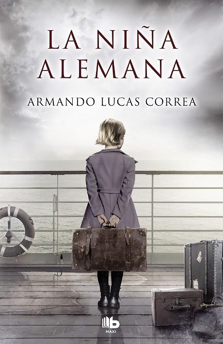 LA NIÑA ALEMANA | 9788490705087 | LUCAS CORREA, ARMANDO | Galatea Llibres | Librería online de Reus, Tarragona | Comprar libros en catalán y castellano online
