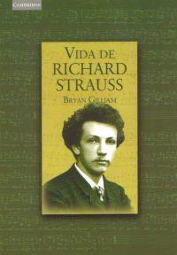 VIDA DE RICHARD STRAUSS | 9788483232538 | GILLIAM, BRYAN | Galatea Llibres | Librería online de Reus, Tarragona | Comprar libros en catalán y castellano online