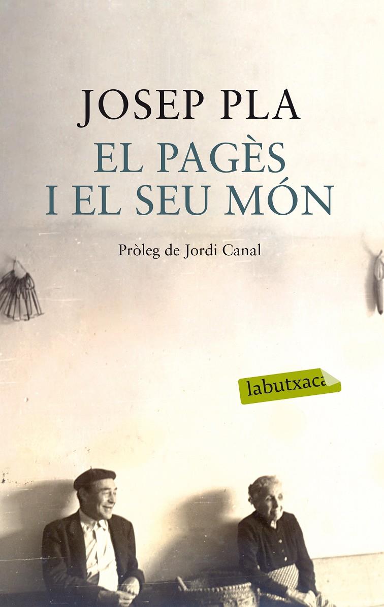 EL PAGÈS I EL SEU MÓN | 9788499308456 | PLA, JOSEP | Galatea Llibres | Librería online de Reus, Tarragona | Comprar libros en catalán y castellano online