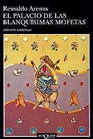 PALACIO DE LAS BLANQUISIMAS MOFETAS | 9788483101568 | ARENAS, REINALDO | Galatea Llibres | Librería online de Reus, Tarragona | Comprar libros en catalán y castellano online